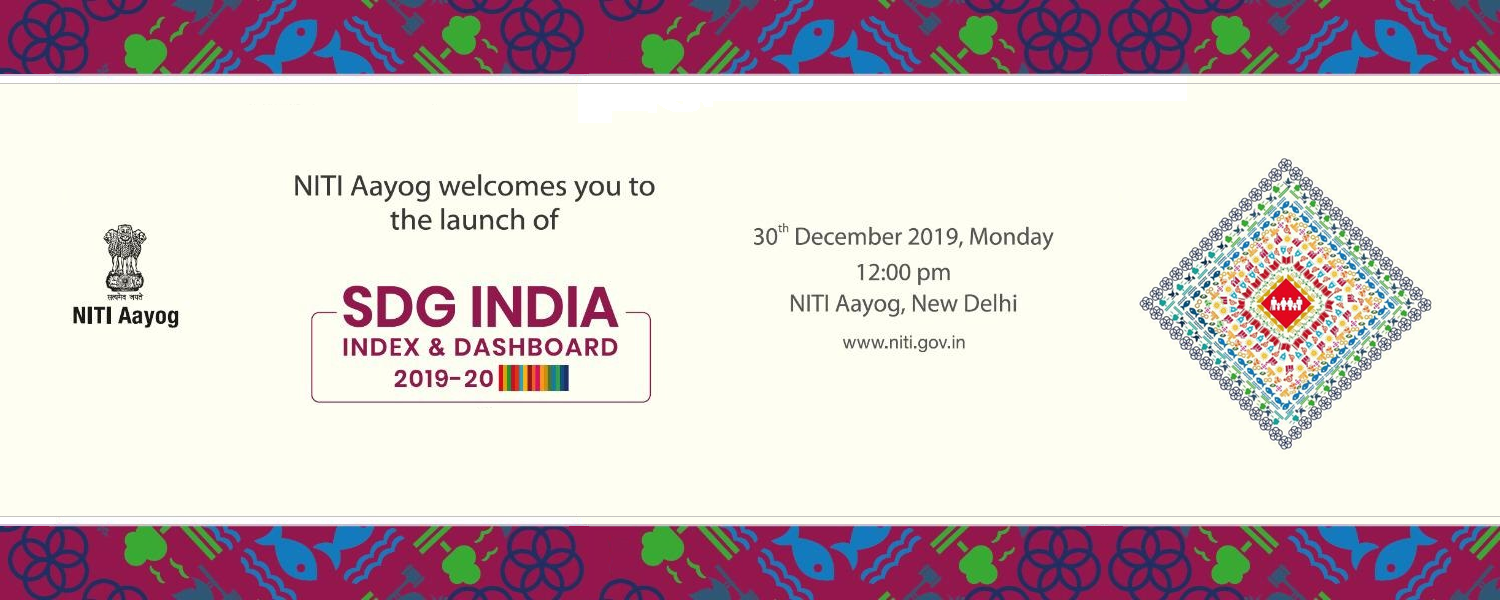 Launch of SDG India Index and Dashboard 2019-20