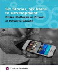 Six Stories, Six Paths to Development: Online Platforms as Drivers of Inclusive Growth