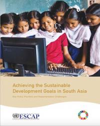 Achieving the Sustainable Development Goals in South Asia