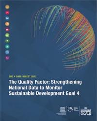 The Quality Factor: Strengthening National Data to Monitor Sustainable Development Goal 4