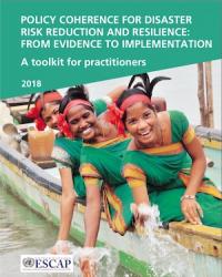 Policy Coherence for Disaster Risk Reduction and Resilience: From Evidence to Implementation
