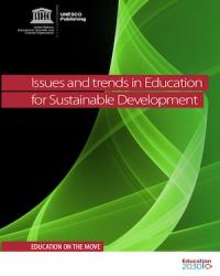 UNESCO Publication: Issues and Trends in Education for Sustainable Development