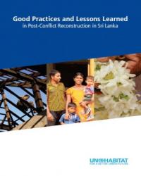 Good Practices and Lessons Learnt in Post-Conflict Reconstruction in Sri Lanka