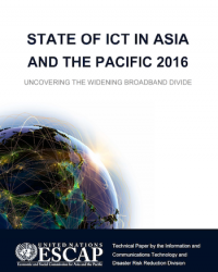 State of ICT in Asia and the Pacific 2016: Uncovering the Widening Broadband Divide
