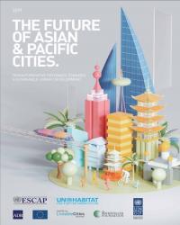 The Future of Asian and Pacific Cities 2019