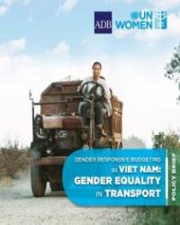 Gender Responsive Budgeting in Viet Nam: Gender Equality in Transport