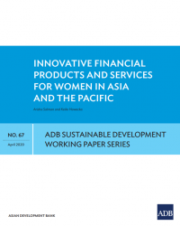 Innovative Financial Products and Services for Women in Asia and the Pacific