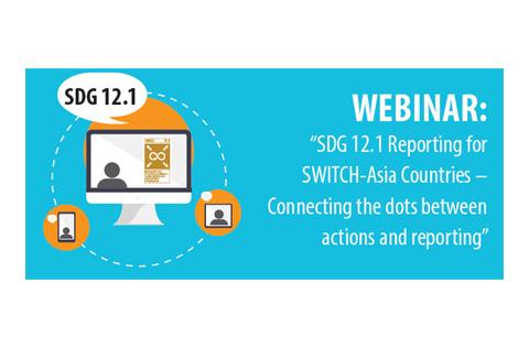 SDG 12.1 Reporting for SWITCH-Asia Countries – Connecting the dots between actions and reporting